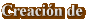 Creaci�n de 